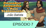 João Batista ep 7