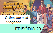 O Messias está chegando ep 20